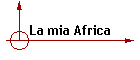 La mia Africa